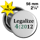 legalize-420-2012-button-pin-marijuana-hemp-cannabis-activist